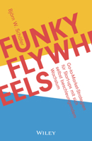Funky Flywheels: Go-to-Market-Strategien für Start-ups mit sich selbst beschleunigendem Wachstum 3527511946 Book Cover