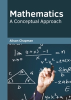 Mathematics: A Conceptual Approach 1682857867 Book Cover