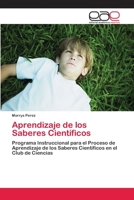 Aprendizaje de los Saberes Cient�ficos 620210029X Book Cover