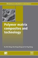 Polymer Matrix Composites and Technology 0081017243 Book Cover