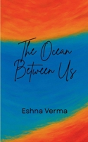 The Ocean Between Us B0F79YHJJD Book Cover