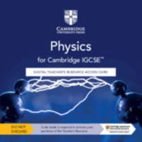 Cambridge IGCSE™ Physics Digital Teacher's Resource Access Card (Cambridge International IGCSE) 1108744559 Book Cover