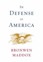 In Defense of America 0316032239 Book Cover