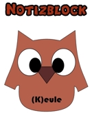 Notizblock (K)eule: 6x9 Punkteraster mit 120 Seiten (German Edition) 1672640237 Book Cover