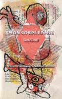 Mon corps et moi (French Edition) 2494506921 Book Cover