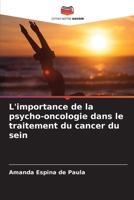 L'importance de la psycho-oncologie dans le traitement du cancer du sein (French Edition) 6208013836 Book Cover
