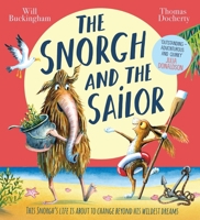 Snorgh and the Sailor 0702318450 Book Cover