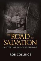 The Road to Salvation 1781324859 Book Cover