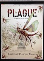 Plague: An Adam Dekker Novel 0997694122 Book Cover