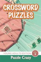 Crossword Puzzles: Young Adults Edition Vol. 3 1683056949 Book Cover