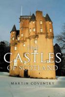 The Castles of Scotland 1899874275 Book Cover