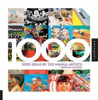 1,000 Ideas by 100 Manga Artists 0785840672 Book Cover