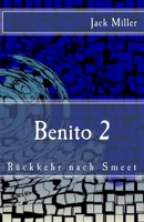Benito 2 - Rueckkehr nach Smeet: Horror-Splatter-Roman 1503004996 Book Cover