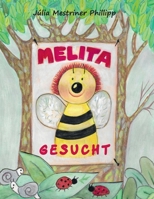 MELITA: Gesucht B09241257N Book Cover