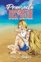 Proyecto Despertar B0B2J882SM Book Cover