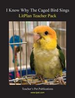 I Know Why the Caged Bird Sings: A Unit Plan 1602491895 Book Cover