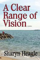 A Clear Range of Vision 1495380084 Book Cover