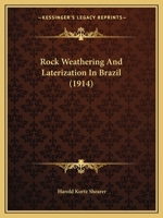 Rock Weathering and Laterization in Brazil 1437026109 Book Cover