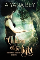 Book I: Children of the Light 1530500265 Book Cover