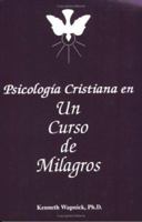 Christian Psychology in 'A Course in Miracles' 0933291140 Book Cover
