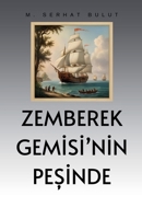 Zemberek Gemisi'nin Pesinde (Turkish Edition) B0F41PN77T Book Cover