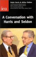 A Conversation With Harris & Seldon (Occasional Paper, 116) 0255364989 Book Cover