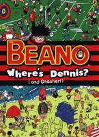 Where's Dennis? (and Gnasher!): The Beano Search-and-find 0141352094 Book Cover