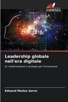 Leadership globale nell'era digitale (Italian Edition) 6208601142 Book Cover
