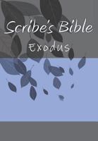 Scribe's Bible: Exodus 1979213402 Book Cover