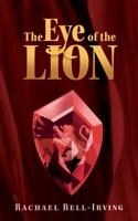 The Eye of the Lion (Wicked Conjuring) 1777048168 Book Cover