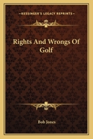 Rights And Wrongs Of Golf 1163148857 Book Cover