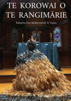 TE KOROWAI O TE RANGIMĀRIE 0473643375 Book Cover