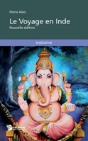 Le Voyage en Inde (Nouvelle édition) (French Edition) 2342021550 Book Cover