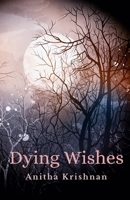 Dying Wishes 1775227812 Book Cover