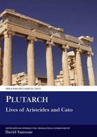 Plutarch: The Lives of Aristeides and Cato (Classical Texts) 0856684228 Book Cover