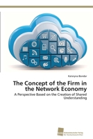 The Concept of the Firm in the Network Economy 3838138376 Book Cover