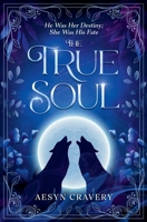 The True Soul B0F4LHHD7H Book Cover