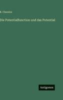 Die Potentialfunction und das Potential 3386462537 Book Cover