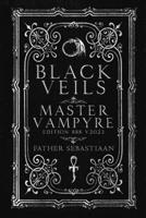 Black Veils: Master Vampyre Edition 888 B0CDKQP1G9 Book Cover