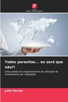Todos parasitas... ou será que não?! (Portuguese Edition) 6202332468 Book Cover