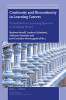 Continuity and Discontinuity in Learning Careers 9004375457 Book Cover