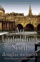 An Unfolding Soul 0992639743 Book Cover