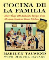 Cocina De La Familia: More Than 200 Authentic Recipes from Mexican-American Home Kitchens 0684855259 Book Cover