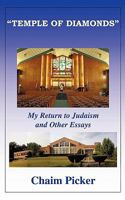 Temple of Diamonds: My Return to Judaism and Other Essays 1440160465 Book Cover
