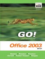 Go! with Microsoft Office 2003 Advanced 0131444212 Book Cover