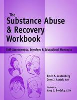 Substance Abuse & Recovery Workbook (The) 1570252254 Book Cover