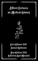 Fifteen Lectures on Medical Botany B083XWMCZ2 Book Cover