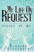 My life on request - pieces of me 1786290804 Book Cover
