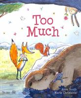 Too Much /anglais 1910328928 Book Cover