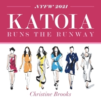 Katoia Runs the Runway 1665505494 Book Cover